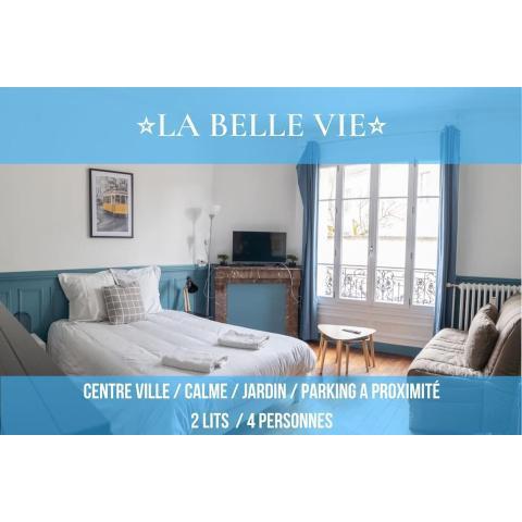 LA BELLE VIE - Appartement cosy au centre-ville